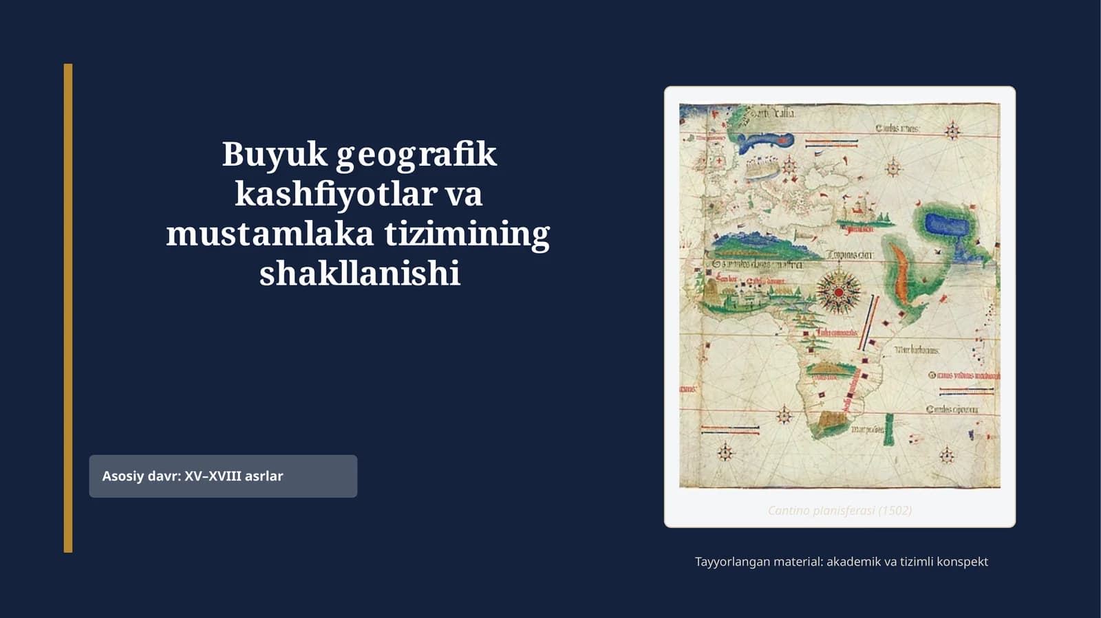 Buyuk geografik kashfiyotlar va mustamlaka tizimining shakllanishi