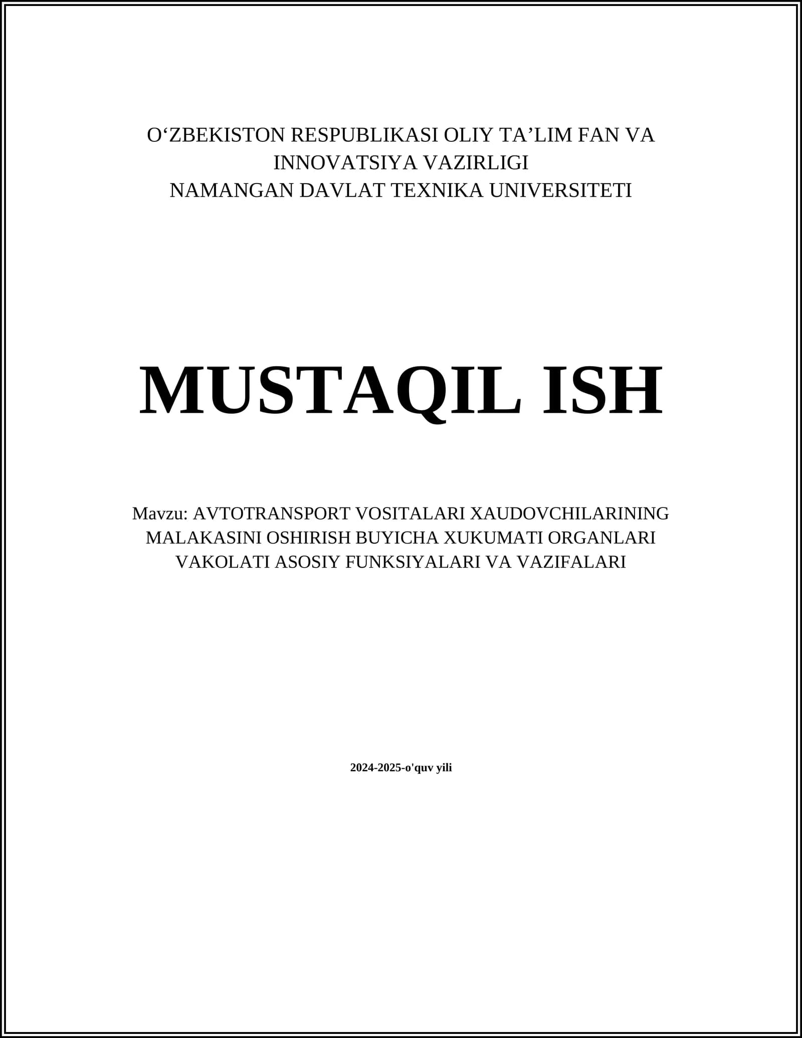 AVTOTRANSPORT VOSITALARI XAUDOVCHILARINING MALAKASINI OSHIRISH BUYICHA XUKUMATI ORGANLARI VAKOLATI ASOSIY FUNKSIYALARI VA VAZIFALARI