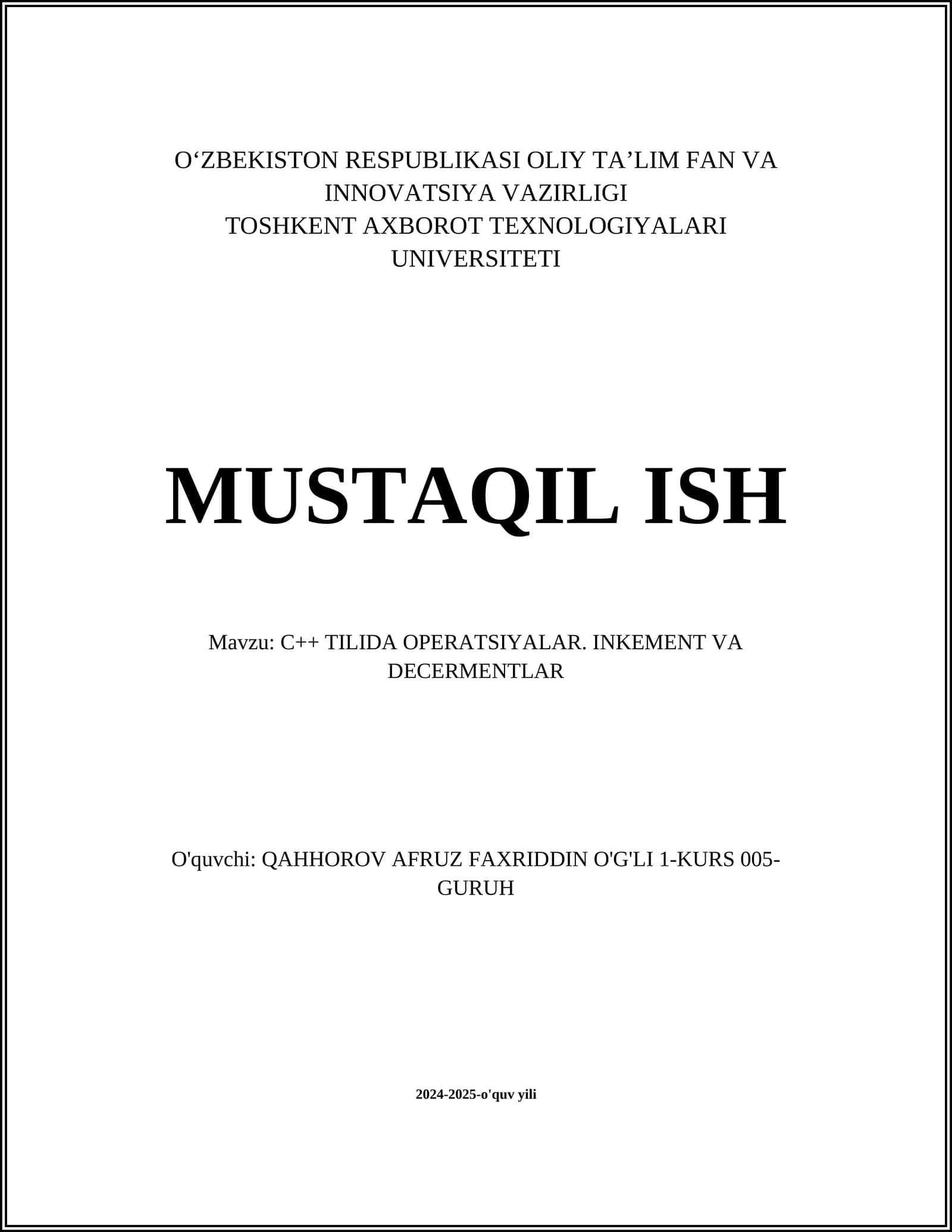 C++ TILIDA OPERATSIYALAR. INKEMENT VA DECERMENTLAR