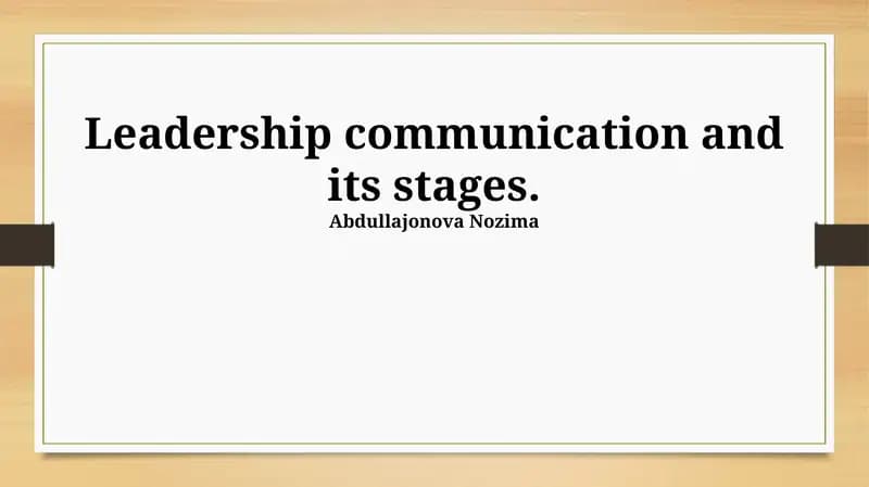 Leadership communication and its stages.