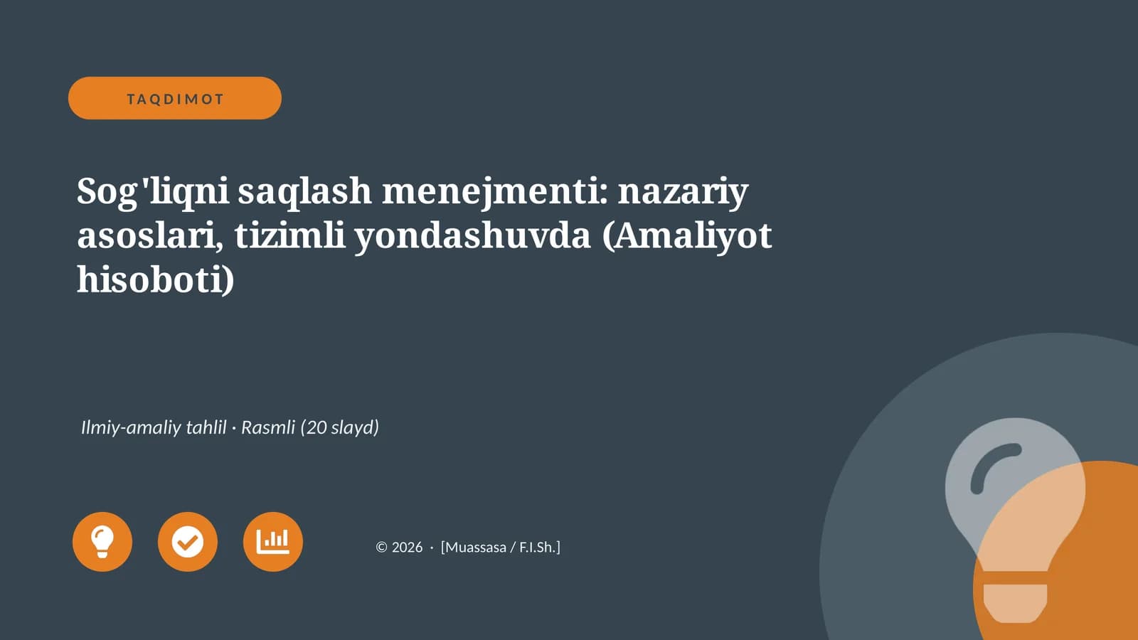 Sog'liqni saqlash menejmenti: nazariy asoslari, tizimli yondashuvda (Amaliyot hisoboti)