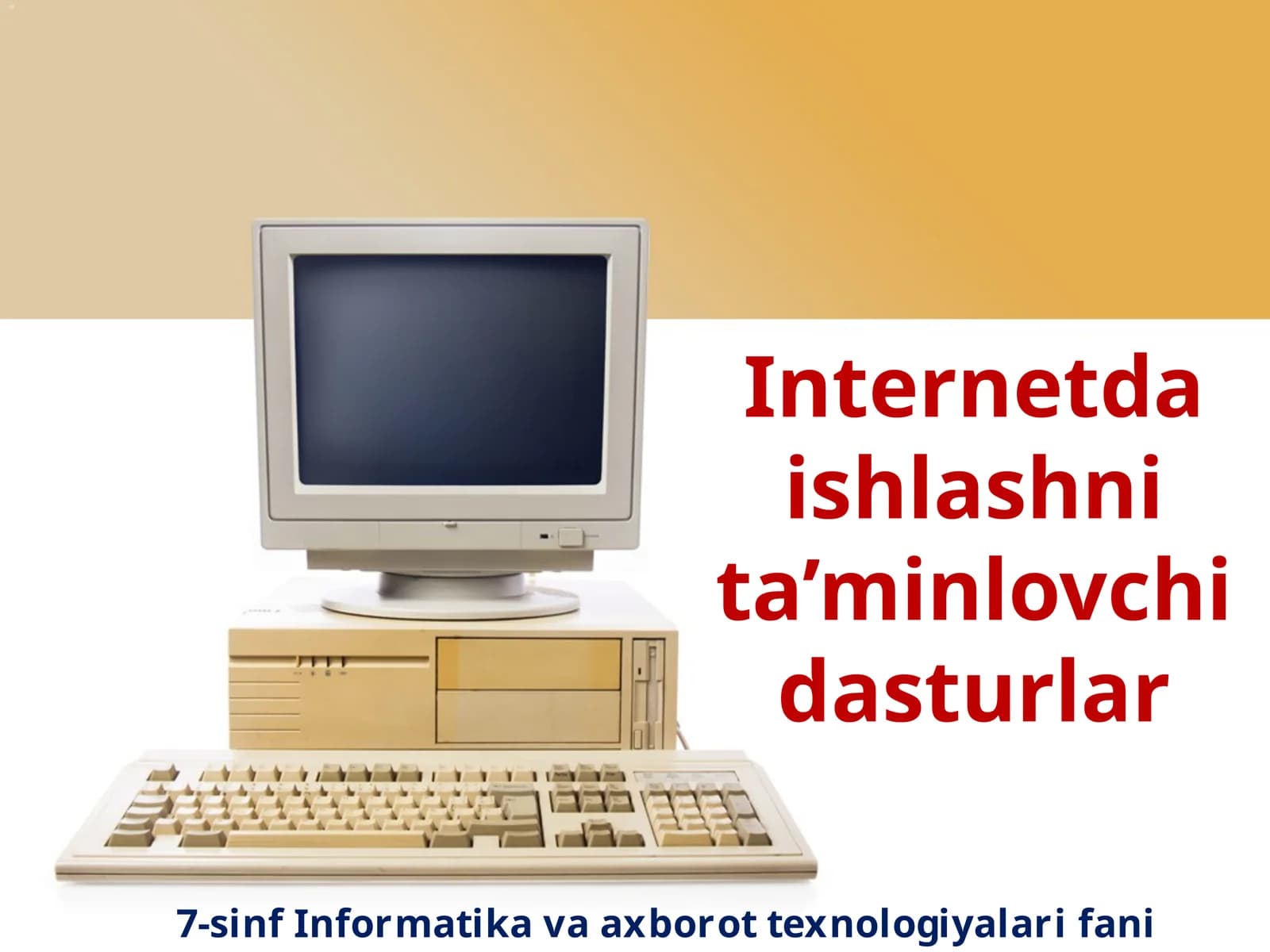 Internetda ishlanishni taʼminlovchi dasturlar