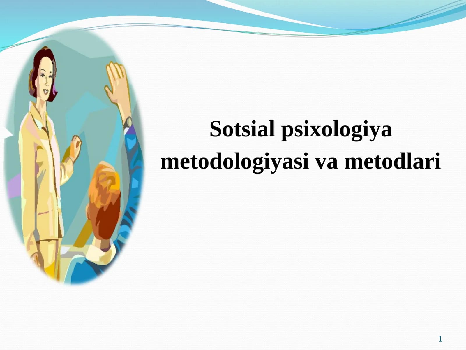 Sotsial psixologiyametodologiyasi va metodlari