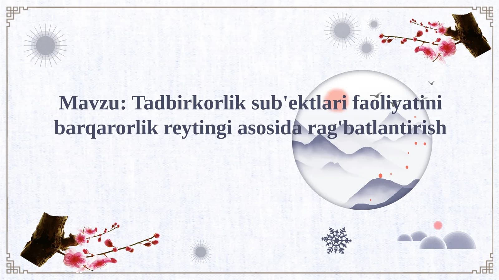 Tadbirkorlik sub'ektlari faoliyatini barqarorlik reytingi asosida rag'batlantirish