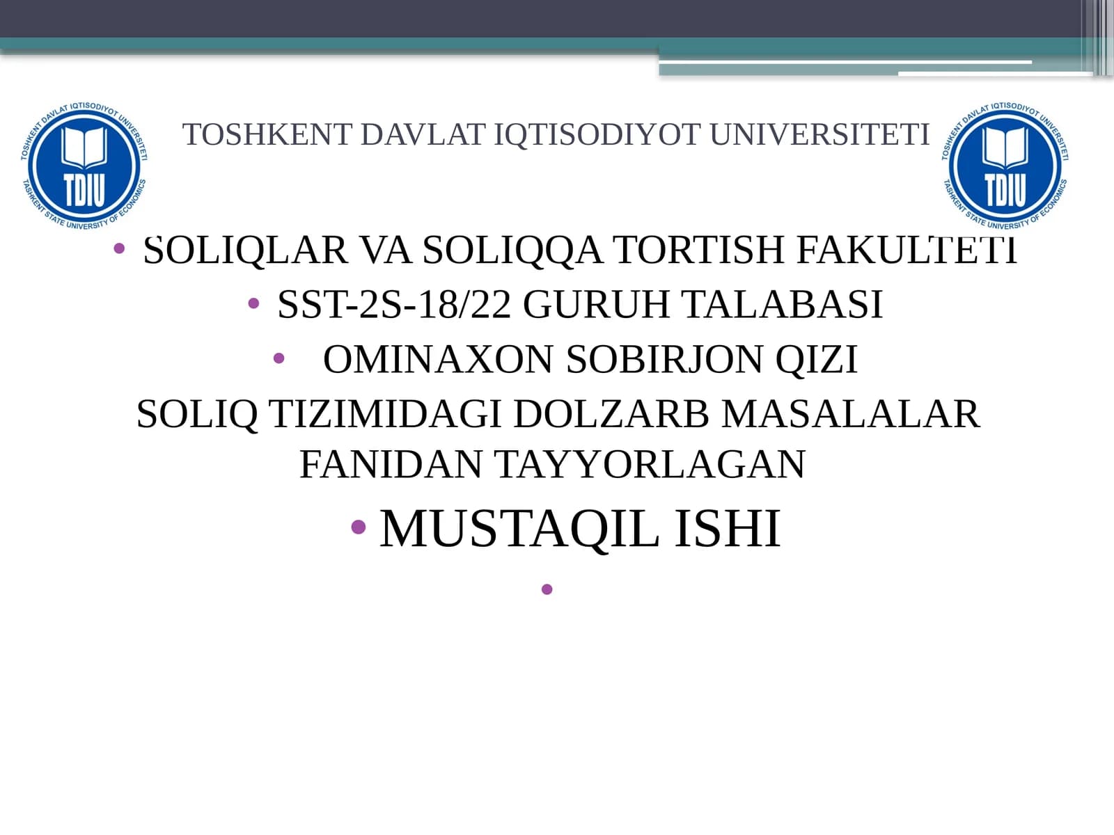 SOLIQ TIZIMIDAGI DOLZARB MASALALAR FANIDANTAYYORLAGAN