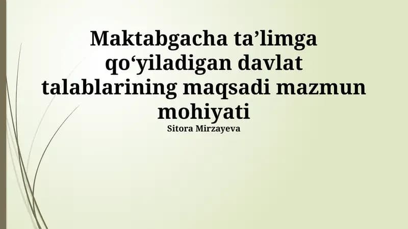 Davlat Maktabgacha Ta'lim Talablarining Maqsadi
