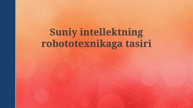 Suniy intellekt va robototexnika: hamkorlik manzarasining ozgarishi