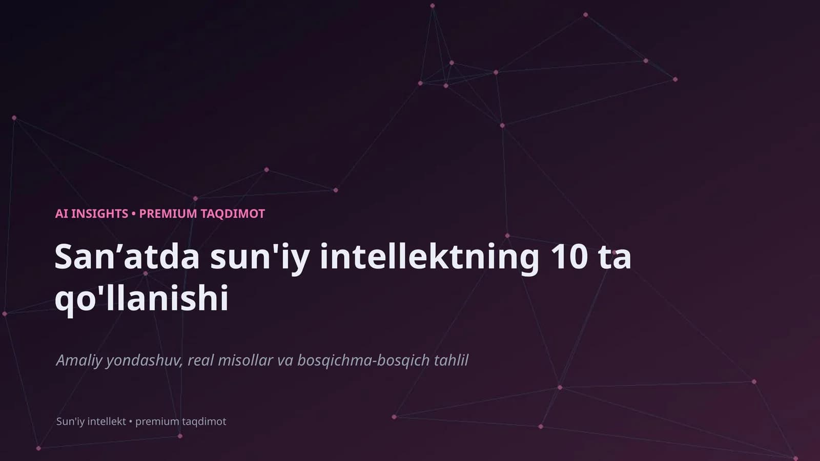 Sanʼatda sun'iy intellektning 10 ta qo'llanishi