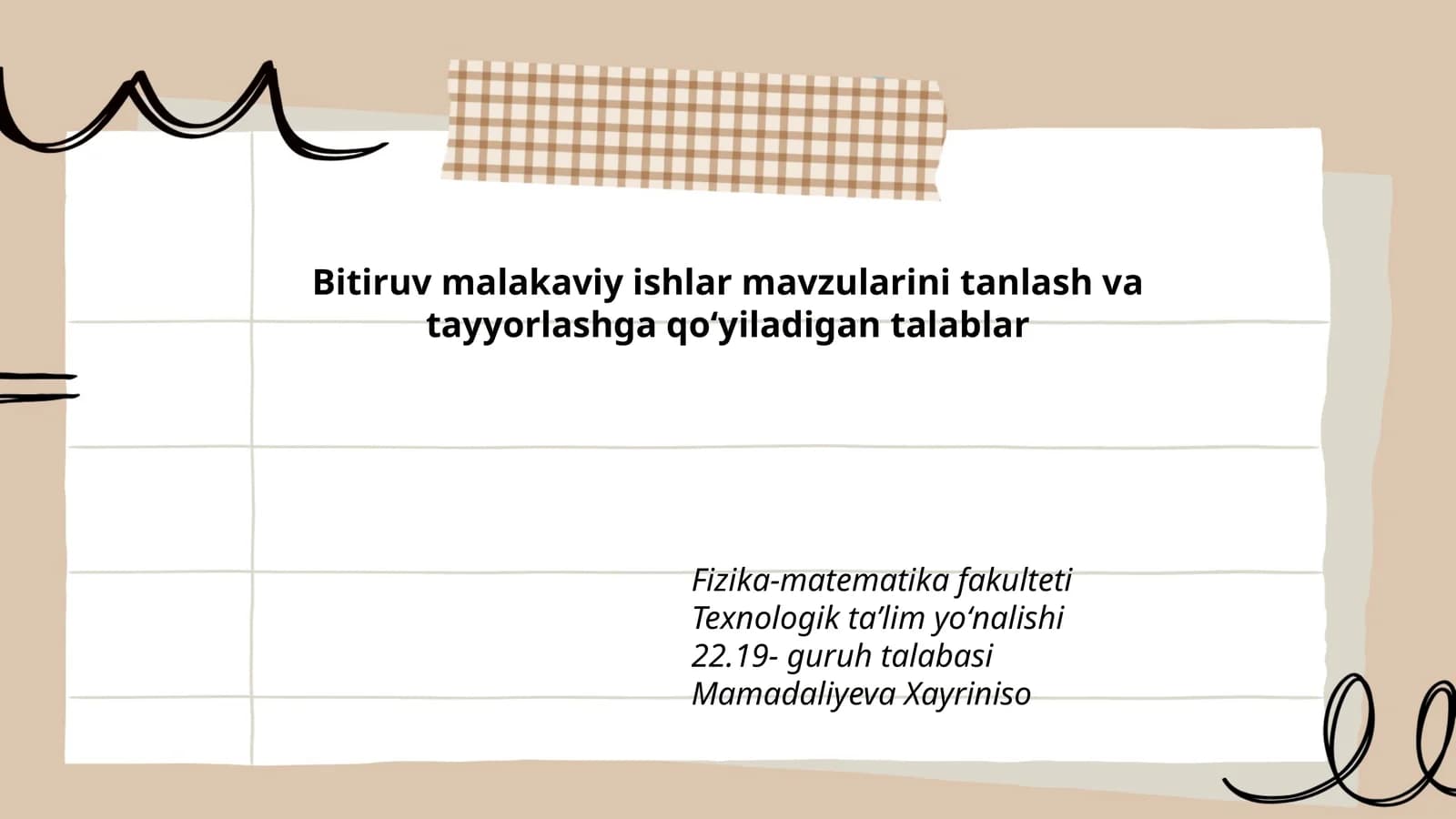 Bitiruv malakaviy ishlar mavzularini tanlash va tayyorlashga qoʻyiladigan talablar