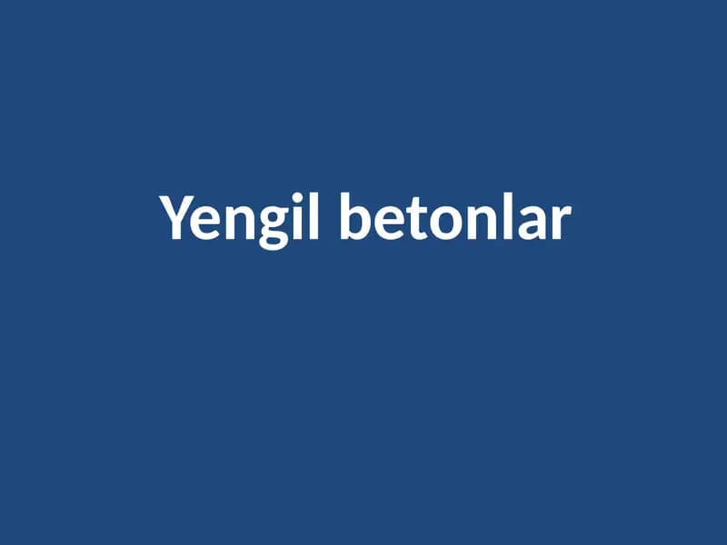 Yengil betonlar