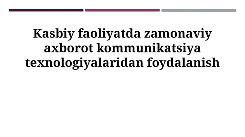 Zamonaviy axborot kommunikatsiya texnologiyalari