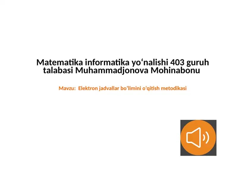 elektron jadvallar boʻlimini oʻqitish metodikasi