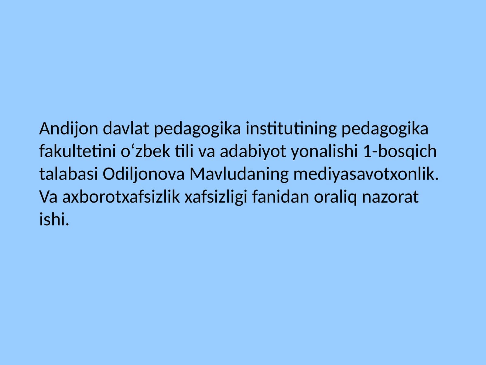 Axborot xafsizligini ta'minlashning g'oyaviy-nazariy asoslari
