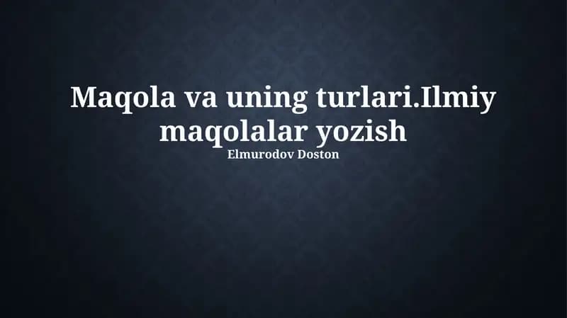 Maqola va uning turlari