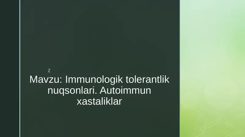 Immunologik tolerantlik nuqsonlari. Autoimmun xastaliklar