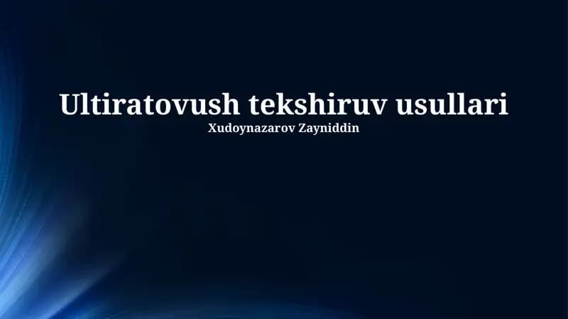 Ultiratovush tekshiruv usullari