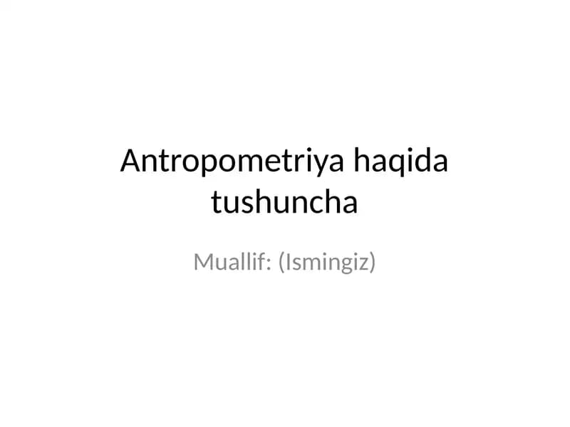 Antropometriya haqida tushuncha