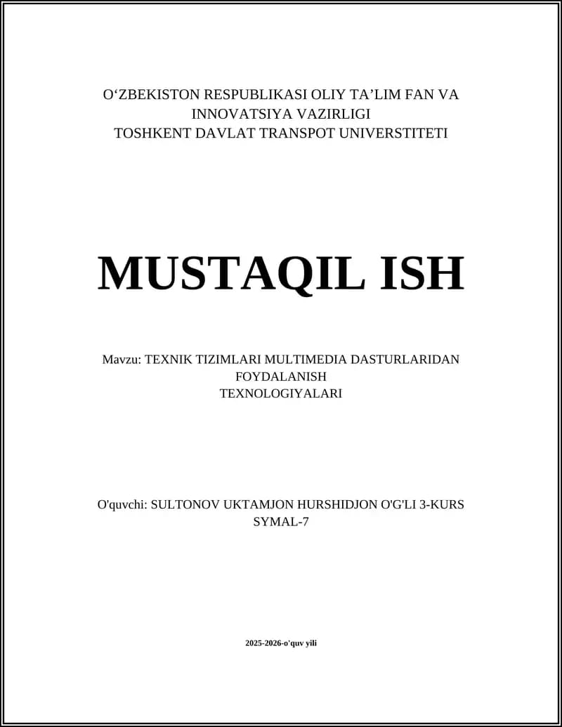TEXNIK TIZIMLARI MULTIMEDIA DASTURLARIDAN FOYDALANISH TEXNOLOGIYALARI