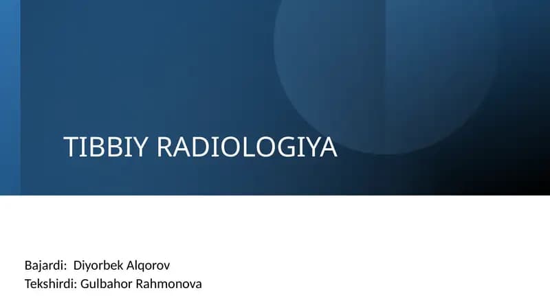 TIBBIY RАDIOLOGIYA