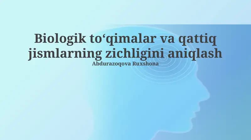 Biologik toʻqimalar va qattiq jismlarning zichligini aniqlash