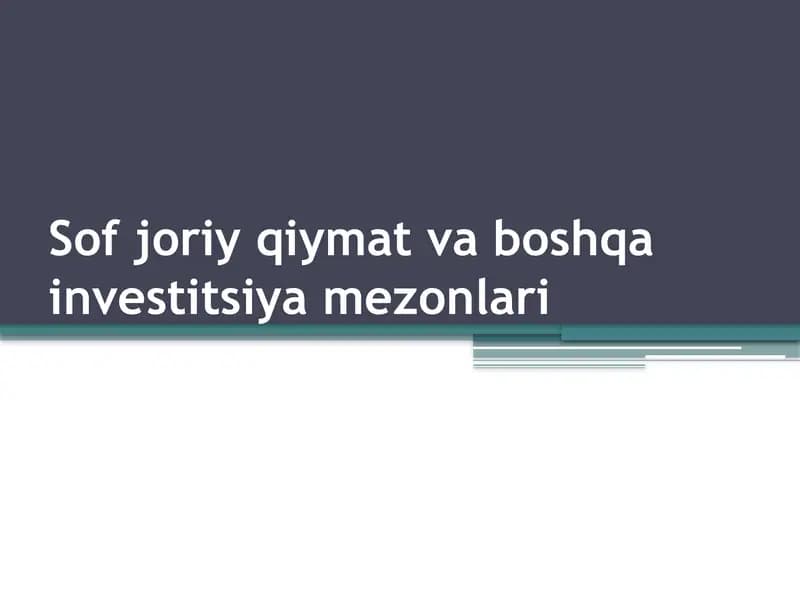 Sof joriy qiymat va boshqa investitsiya mezonlari