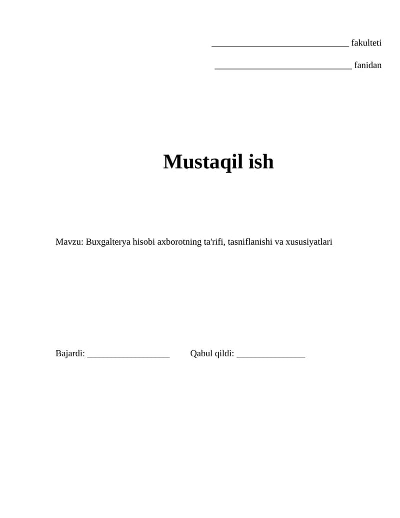 Buxgalterya hisobi axborotning ta'rifi, tasniflanishi va xususiyatlari