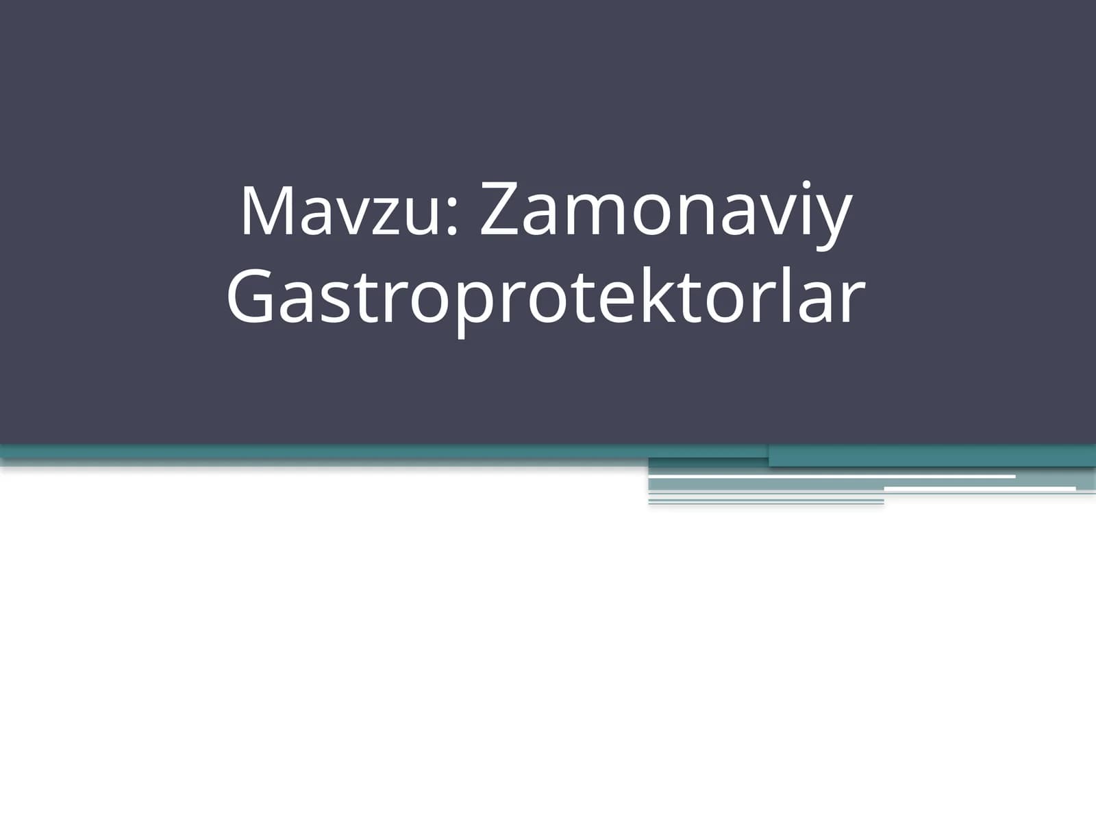 Zamonaviy Gastroprotektorlar