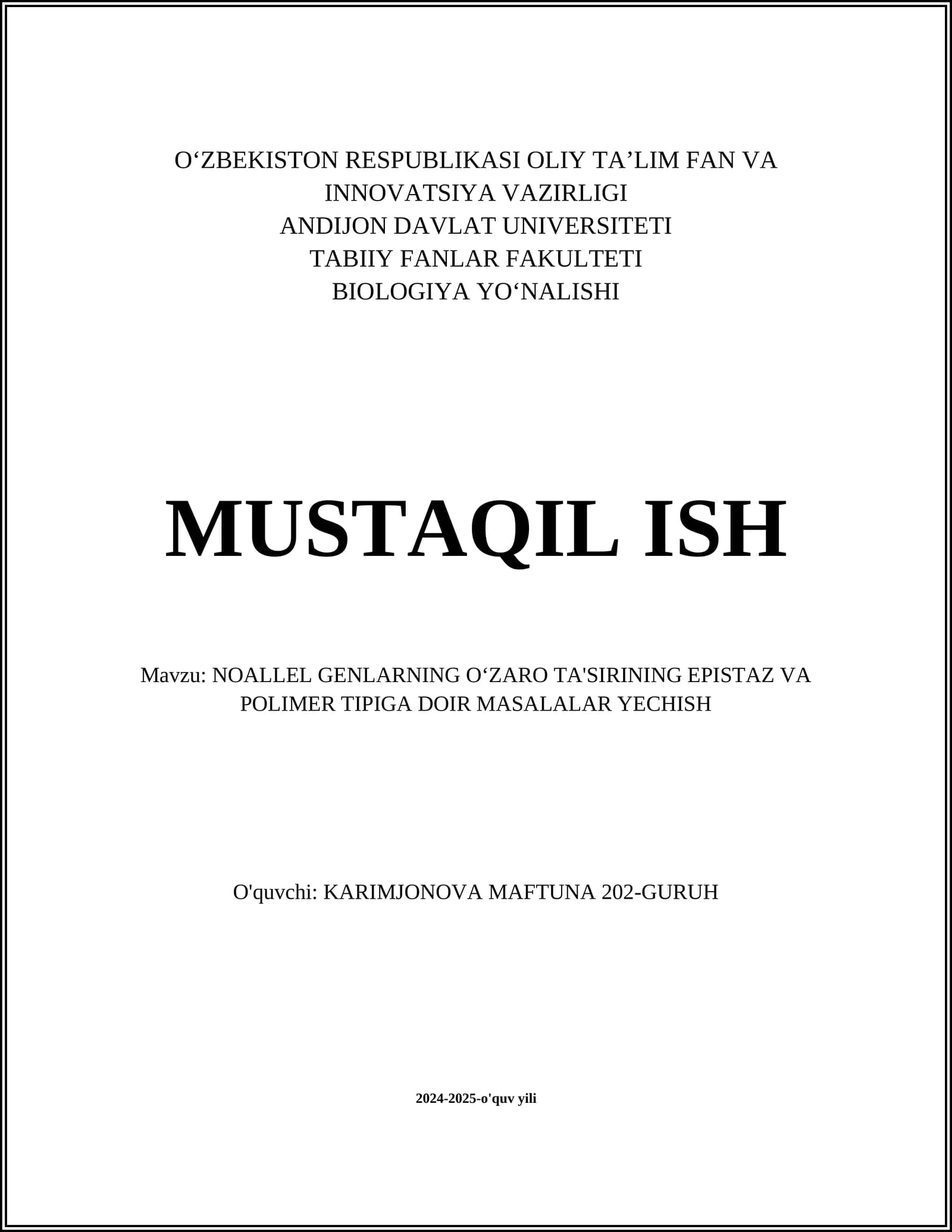 NOALLEL GENLARNING OʻZARO TA'SIRINING EPISTAZ VA POLIMER TIPIGA DOIR MASALALAR YECHISH