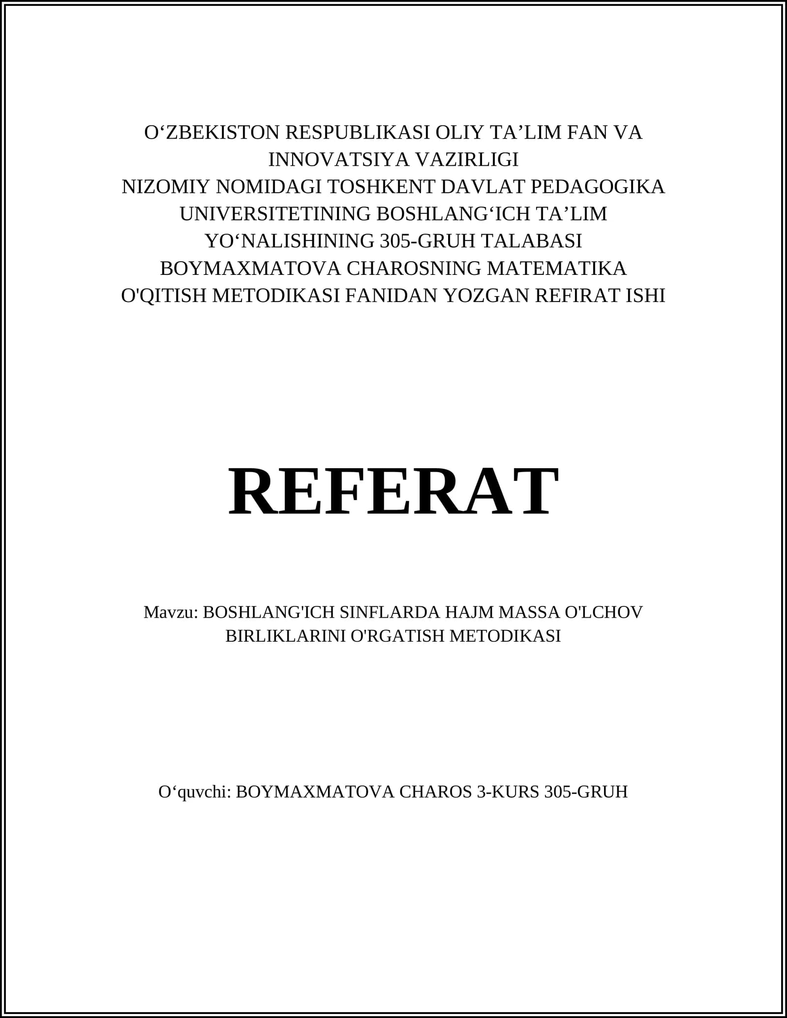 BOSHLANG'ICH SINFLARDA HAJM MASSA O'LCHOV BIRLIKLARINI O'RGATISH METODIKASI