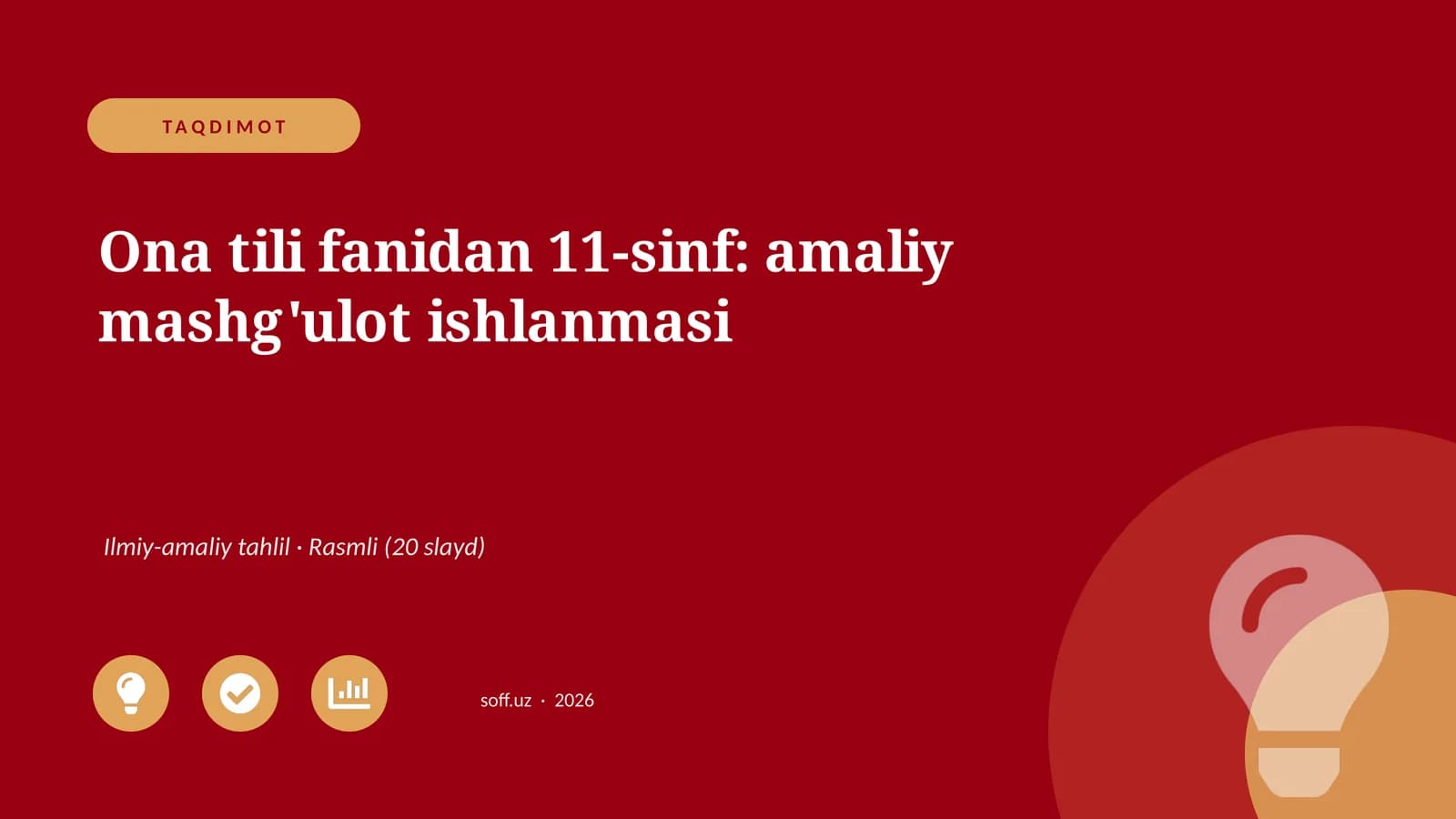 Ona tili fanidan 11-sinf: amaliy mashg'ulot ishlanmasi