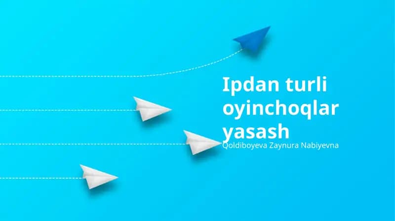 O'yinchoqlarni Tayyorlash Usullari