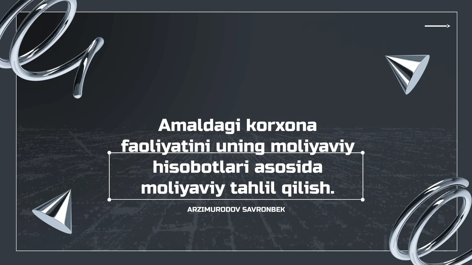 Korxona faoliyatining moliyaviy asoslari va hisobot turlari