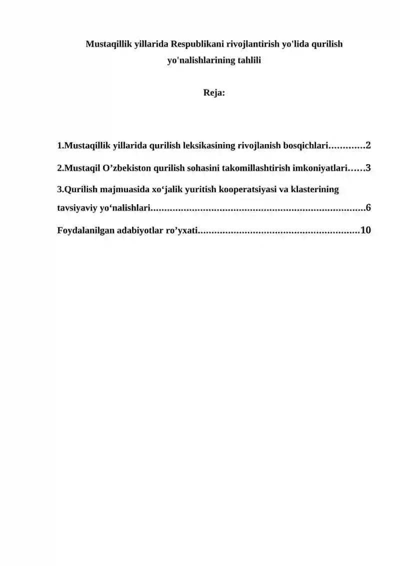 Mustaqillik yillarida Respublikani rivojlantirish yo'lida qurilish yo'nalishlarining tahlili