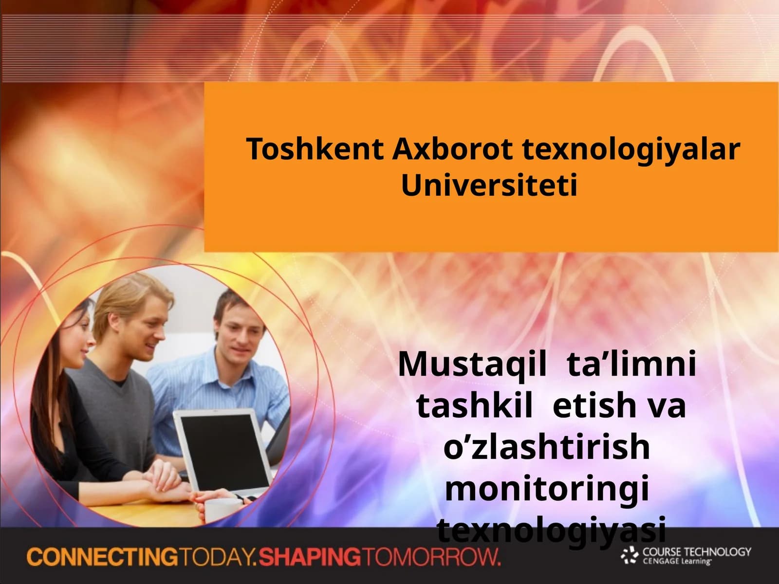 Mustaqil ta’limni tashkil etish va o’zlashtirish monitoringi texnologiyasi