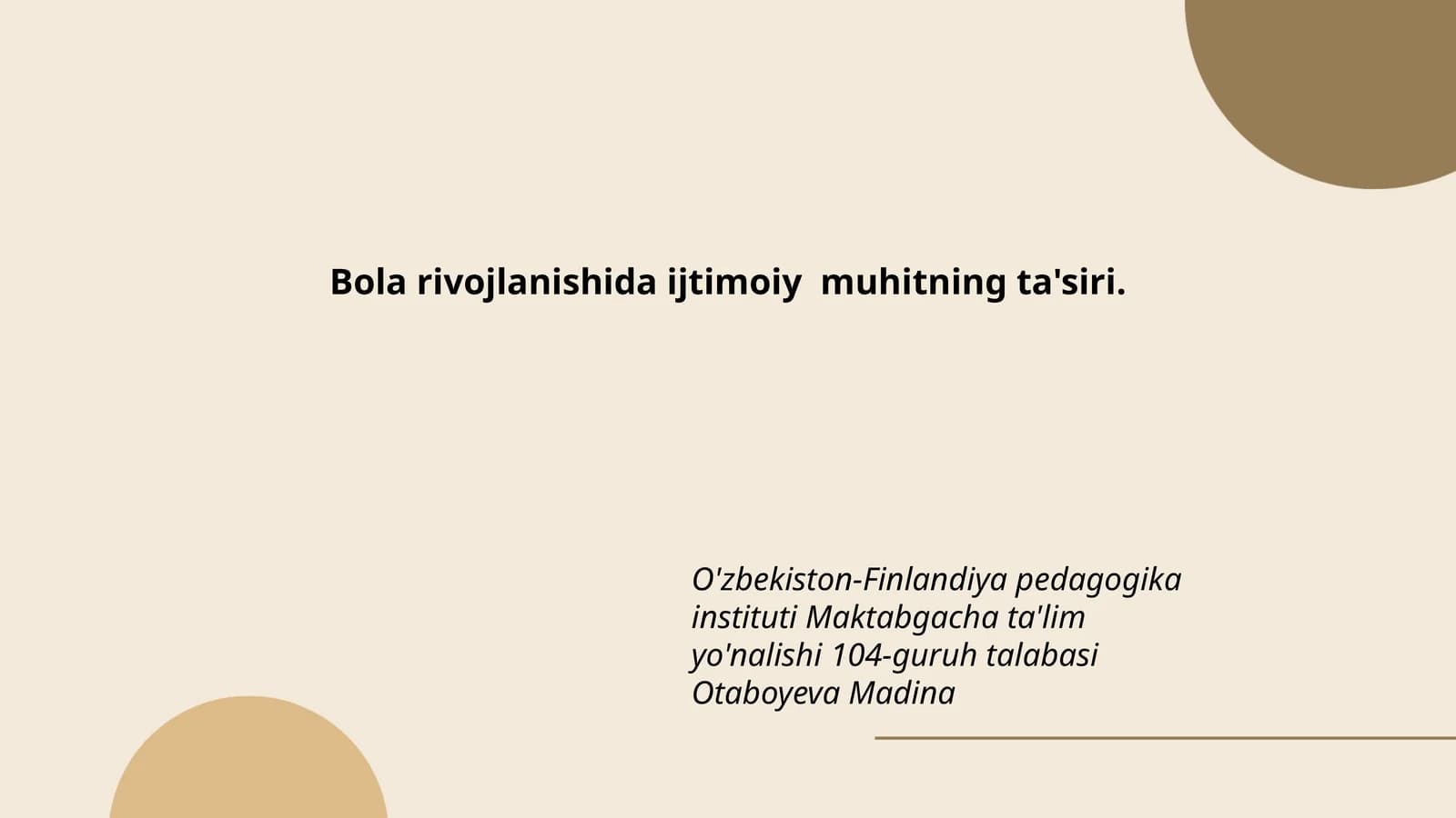 Bola rivojlanishida ijtimoiy muhitning ta'siri