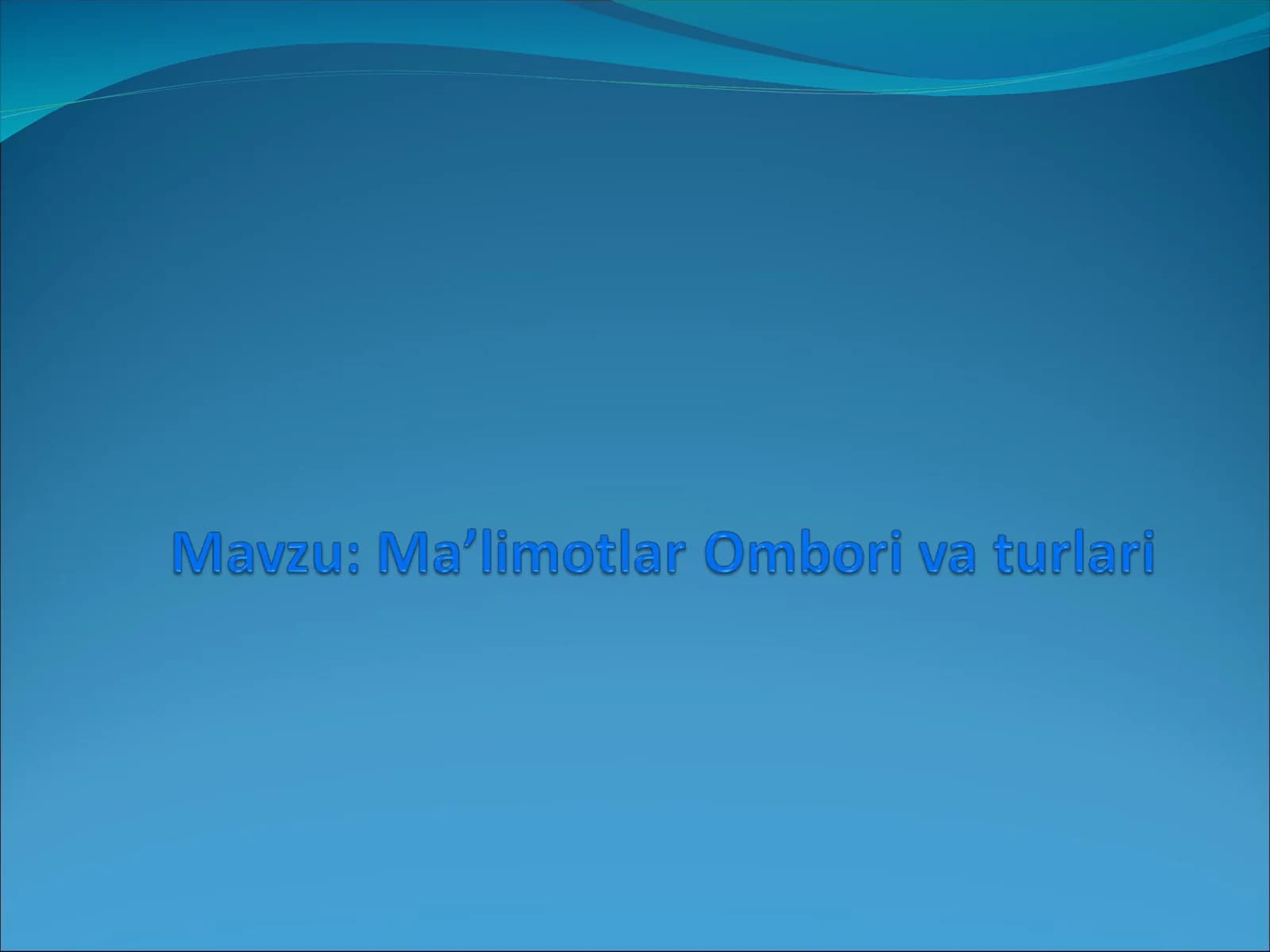 Ma`lumotlar bazasi boshqarish tizimi (MBBT)