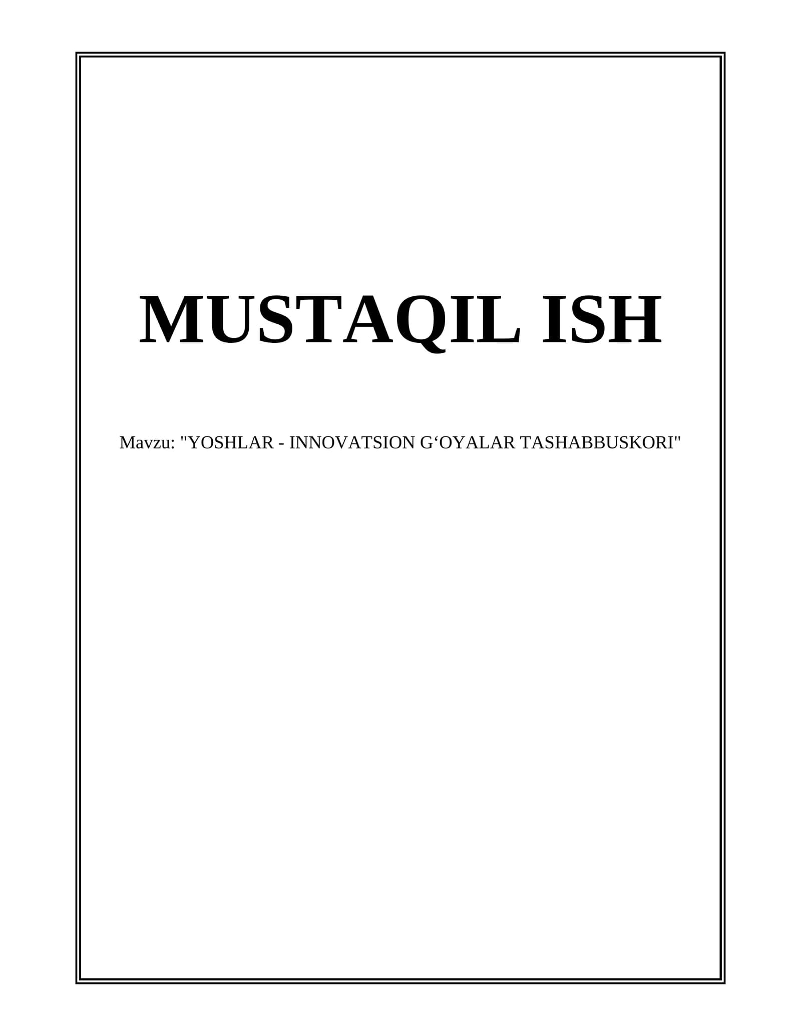 YOSHLAR - INNOVATSION GʻOYALAR TASHABBUSKORI