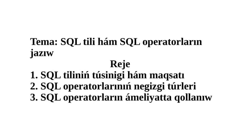 SQL tili hám SQL operatorların jazıwReje1