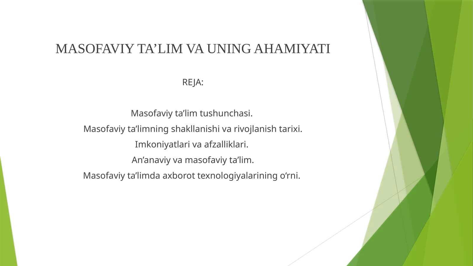 Masofaviy ta’lim va uning ahamiyati
