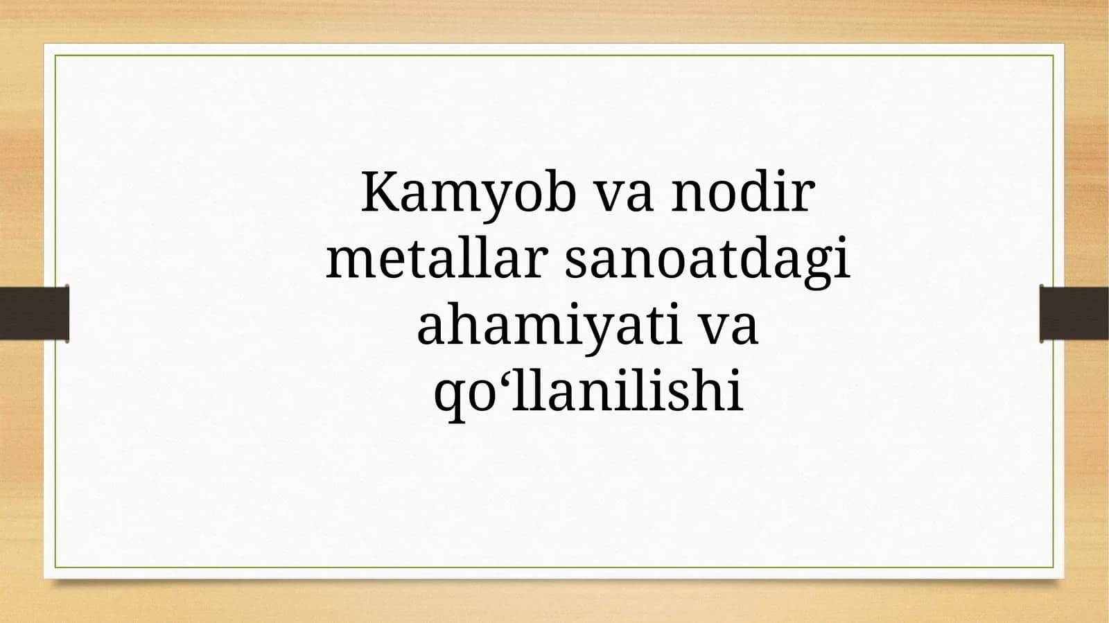 Kamyobvanodir metallar sanoatdagi ahamiyati va qo‘llanilishi