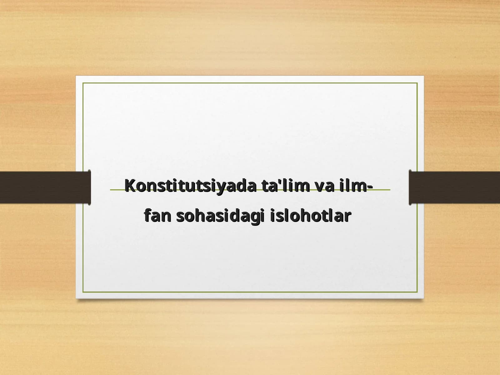 Konstitutsiyada ta'lim va ilm-fan sohasidagi islohotlar