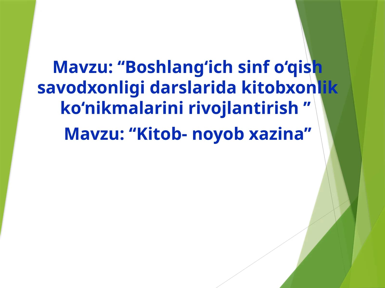 Boshlang‘ich sinf o‘qish savodxonligi darslarida kitobxonlik ko‘nikmalarini rivojlantirish.