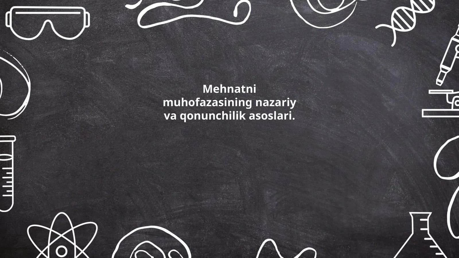 Mehnat muhofazasining nazariy va qonunchilik asoslari