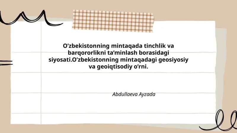 O'zbekistonning mintaqada tinchlik va barqarorlikni ta'minlashga oid tashqi siyosati