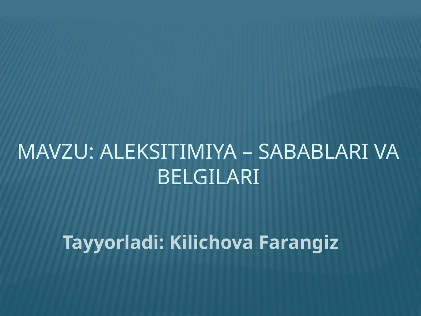 Aleksitimiya–SabablarivaBelgilari