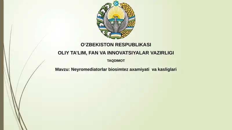 Neyromediatorlar biosimteza xamiyativakasliglari