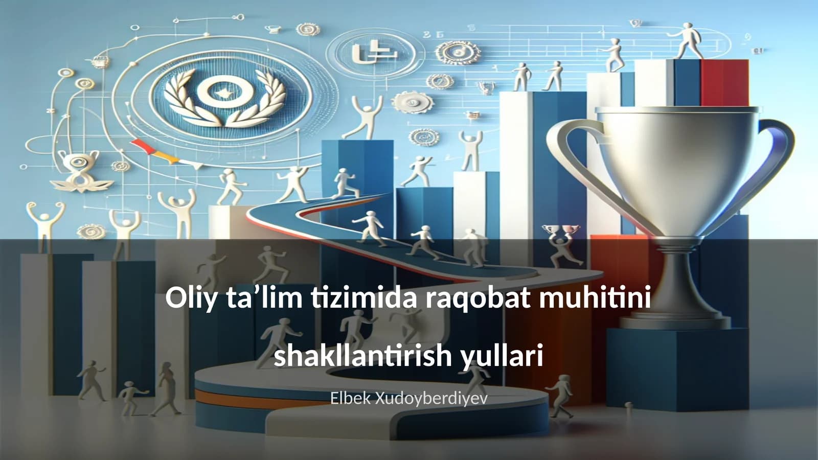 Oliy taʼlim tizimida raqobat muhitini shakllantirish yullari