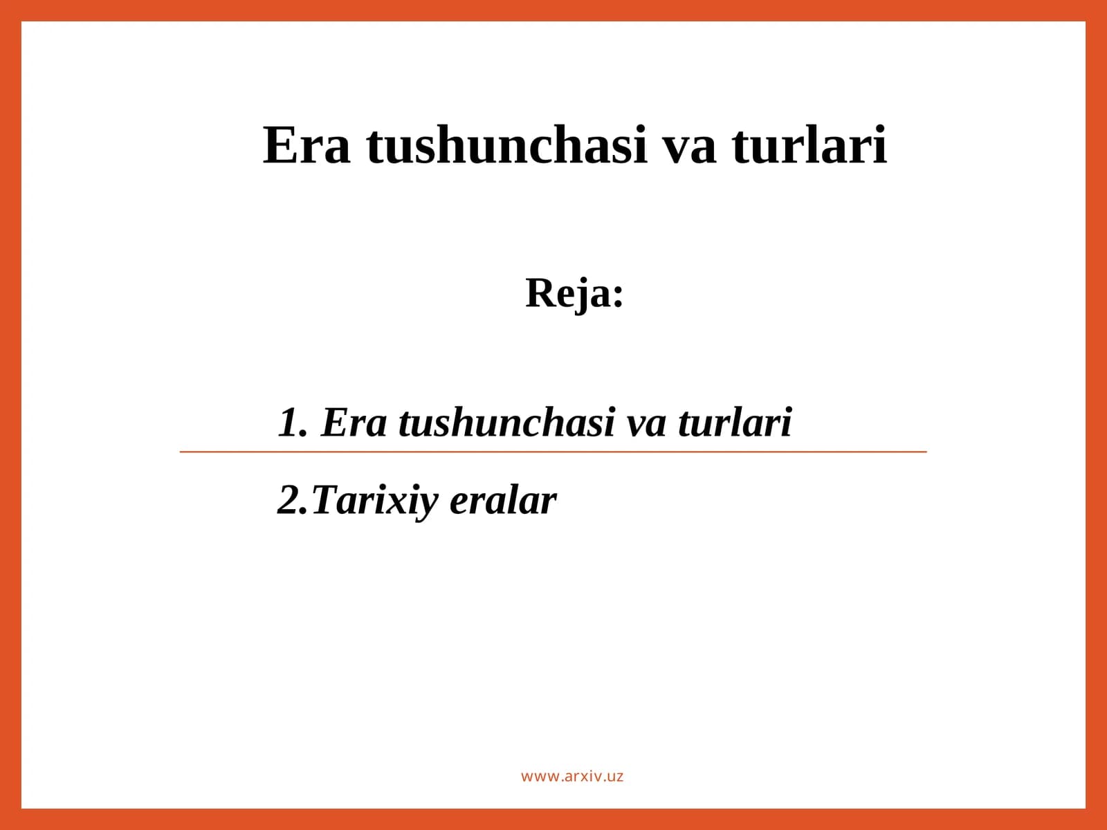 Era tushunchasi va turlari