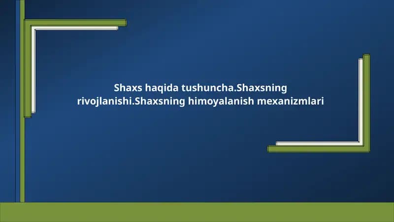 shaxs haqida tushuncha