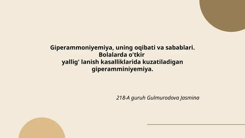 Giperammoniyemiya, uning oqibati va sabablari
